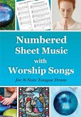 Numbered Sheet Music with Worship Songs for 8-Note Tongue Drum: Gospel Songbook (fixed-layout eBook, ePUB)