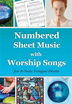 Numbered Sheet Music with Worship Songs for 8-Note Tongue Drum: Gospel Songbook (eBook, ePUB) - Winter, Helen