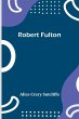 Robert Fulton - Bild 1