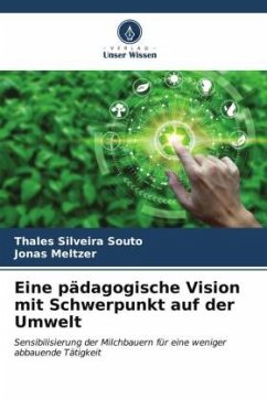 Eine pädagogische Vision mit Schwerpunkt auf der Umwelt - Silveira Souto, Thales;Meltzer, Jonas