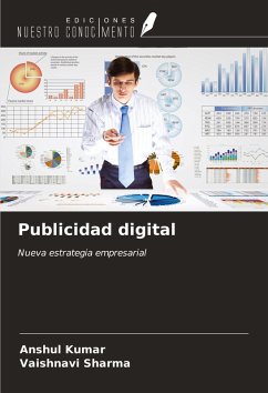 Publicidad digital - Kumar, Anshul; Sharma, Vaishnavi