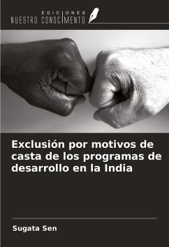 Exclusión por motivos de casta de los programas de desarrollo en la India - Sen, Sugata