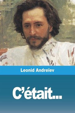 C'était... - Andréiev, Leonid