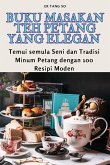 Buku Masakan Teh Petang Yang Elegan