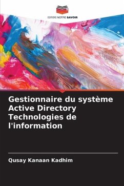 Gestionnaire du système Active Directory Technologies de l'information - Kadhim, Qusay Kanaan