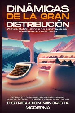 Dinámicas de la Gran Distribución - Moderna, Distribución Minorista