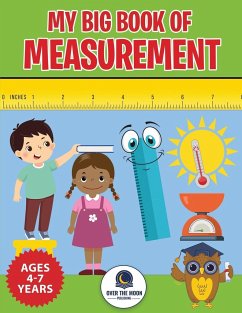 My Big Book of Measurement for Kids - Publishing, Over The Moon
