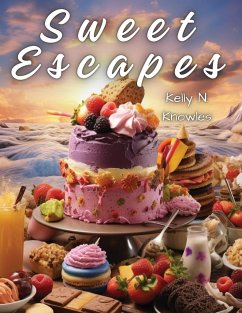 Sweet Escapes - Kelly N. Knowles