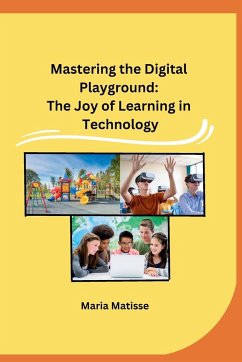 Mastering the Digital Playground - Maria Matisse