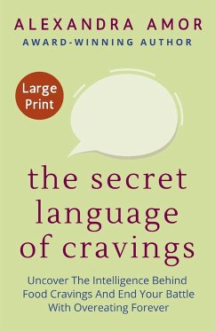 The Secret Language of Cravings Large Print - Amor, Alexandra