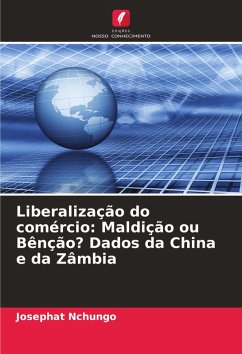 Cover Liberalização do comércio: Maldição ou Bênção? Dados da China e da Zâmbia