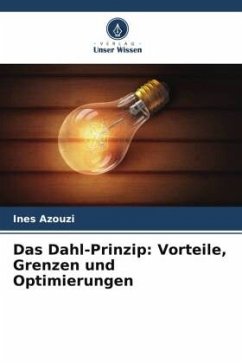 Das Dahl-Prinzip: Vorteile, Grenzen und Optimierungen - Azouzi, Ines