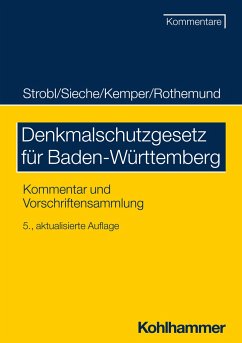 Denkmalschutzgesetz für Baden-Württemberg - Strobl, Heinz;Sieche, Heinz;Kemper, Till