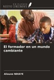 El formador en un mundo cambiante
