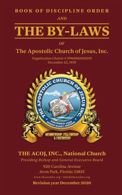 Book of Discipline Order and the By-Laws of The Apostolic Church of Jesus, Inc. - Bishop, Presiding