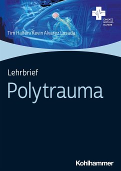 Lehrbrief Polytrauma - Halfen, Tim;Alvarez Losada, Kevin