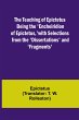 The Teaching of Epictetus Being the... - Bild 1