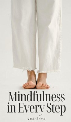 Mindfulness in Every Step - Swan, Annabel