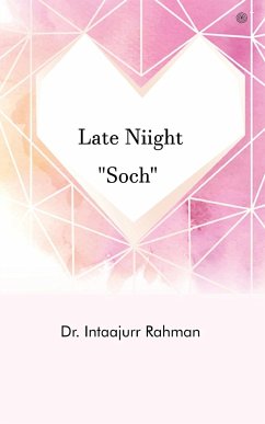 Late Niight Soch - Rahman, Intaajurr