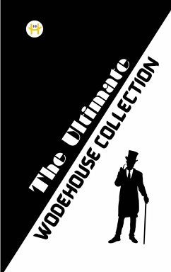 The Ultimate Wodehouse Collection - Wodehouse, P. G.