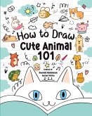 How to Draw Cute Animals 101 for Kids