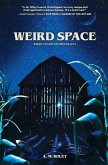 Weird Space