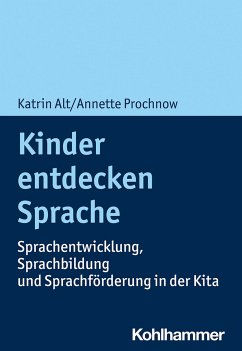 Kinder entdecken Sprache - Alt, Katrin;Prochnow, Annette