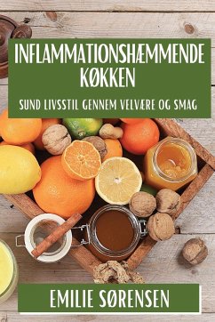 Inflammationshæmmende Køkken - Sørensen, Emilie