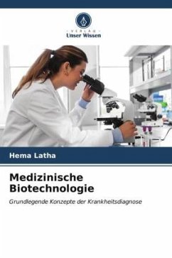 Medizinische Biotechnologie - Latha, Hema