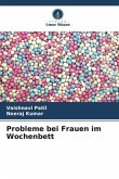 Probleme bei Frauen im Wochenbett