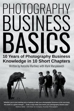 Photography Business Basics - Martinez, Natasha; Maryanovich, Mark