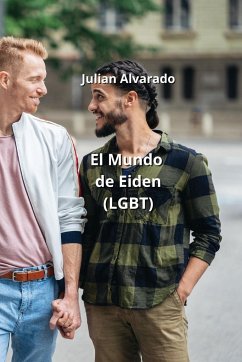 El Mundo de Eiden (LGBT) - Alvarado, Julian