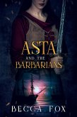 Asta and the Barbarians (Chosen by the Masters, #0) (eBook, ePUB)