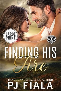 Finding His Fire - Fiala, Pj J