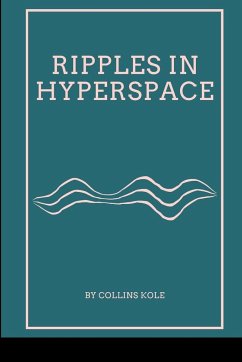 Ripples in Hyperspace - Collins, Kole