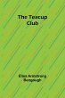 The Teacup Club - Bild 1