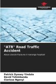 &quote;ATR&quote; Road Traffic Accident