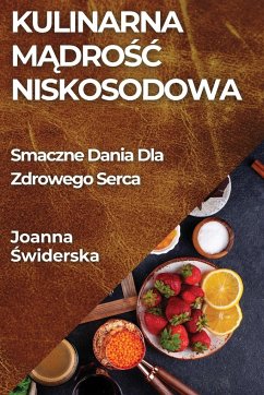 Kulinarna M¿dro¿¿ Niskosodowa - ¿Widerska, Joanna