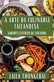 A Arte da Culinária Tailandesa