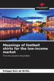 Meanings of football shirts for the low-income market