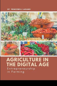 Agriculture in the Digital Age - Lagang, Princewill