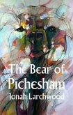 The Bear of Pichesham (eBook, ePUB)