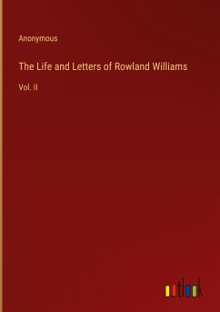 The Life and Letters of Rowland Williams - Anonymous