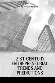 21st Century Entrepreneurial Trends and Predictions