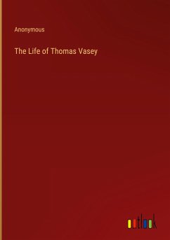 The Life of Thomas Vasey