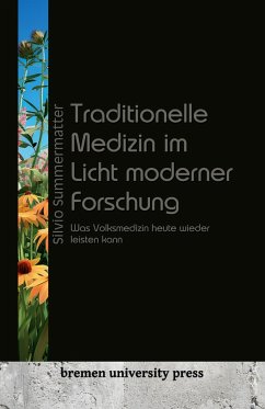 Traditionelle Medizin im Licht moderner Forschung