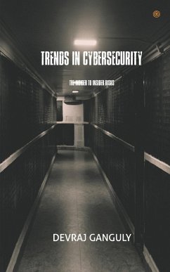 TRENDS IN CYBERSECURITY - Ganguly, Devraj