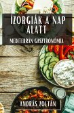 Ízorgiák a Nap Alatt Ízorgiák a Nap Alatt
