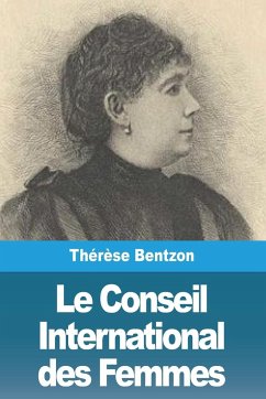 Le Conseil International des Femmes - Bentzon, Thérèse