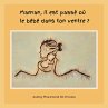 Maman, il est passé où le bébé dans... - Bild 1
